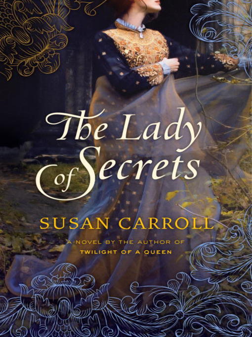 Title details for The Lady of Secrets by Susan Carroll - Wait list